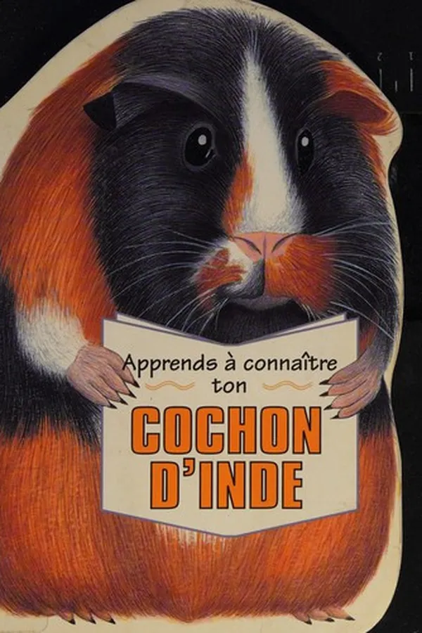 Capa de Apprends à connaître ton cochon d'inde