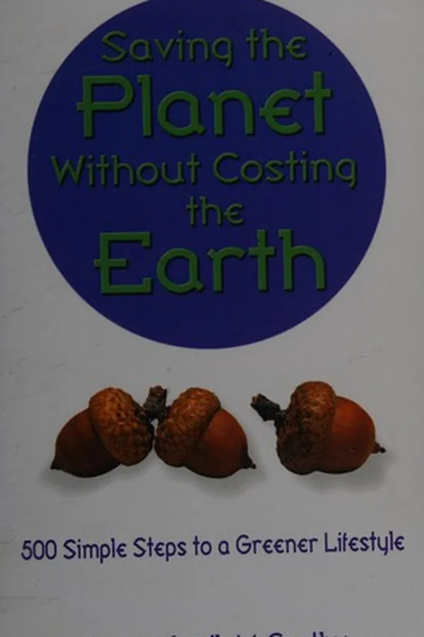 Capa de Saving the Planet Without Costing the Earth