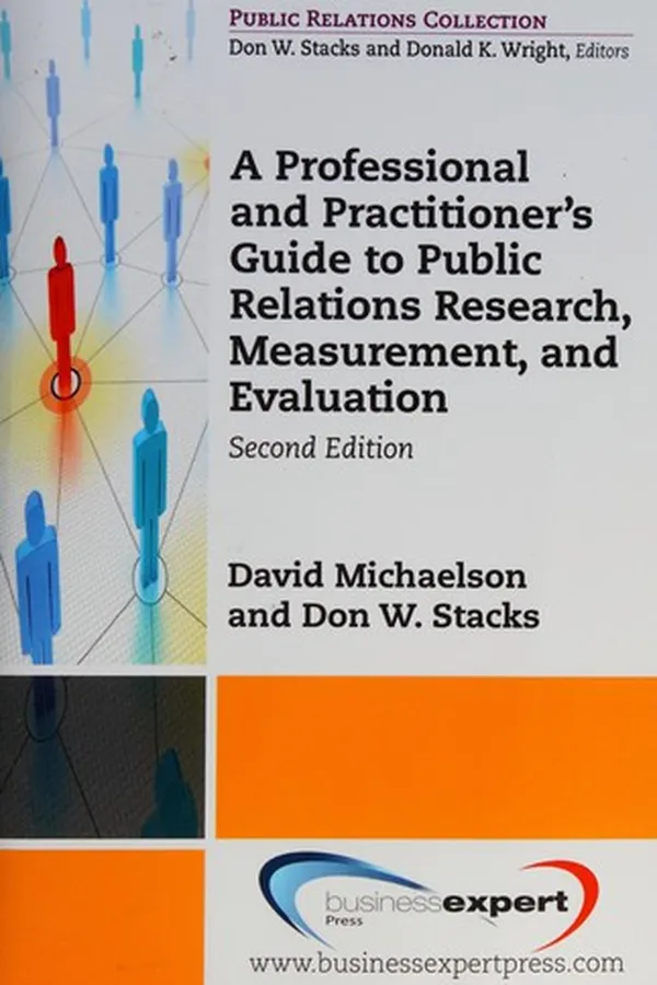 Capa de A professional and practitioner's guide to public relations research, measurement, and evaluation