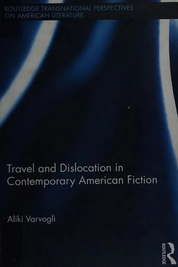 Capa de Travel and dislocation in contemporary American fiction