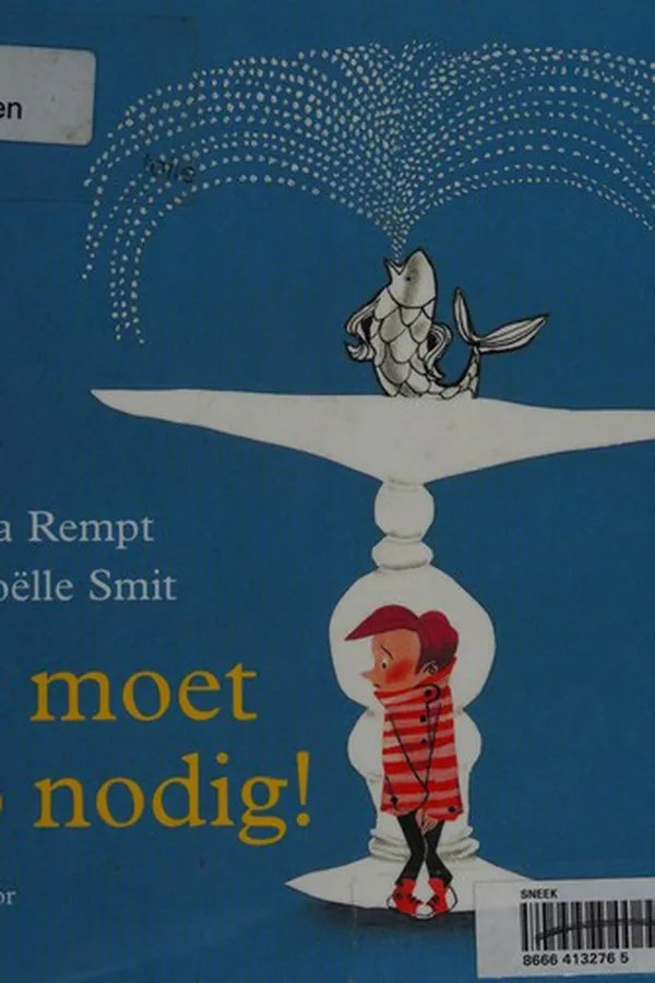 Capa de Ik moet zó nodig!