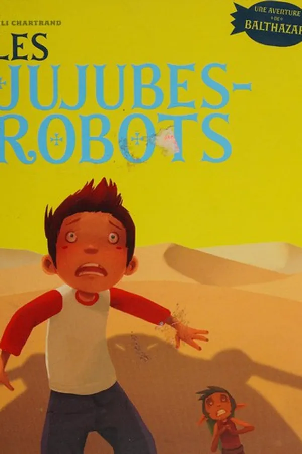 Cover of Les jujubes-robots