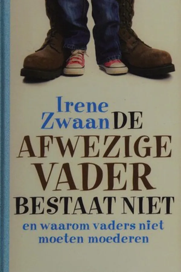 Capa de De afwezige vader bestaat niet