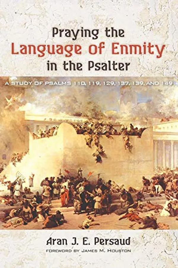 Capa de Praying the Language of Enmity in the Psalter