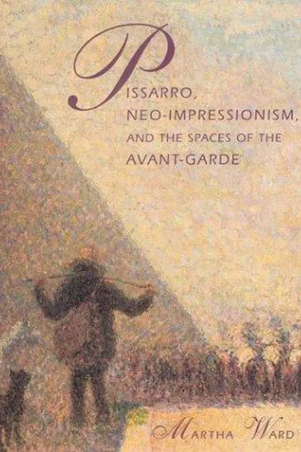 Capa de Pissarro, Neo-impressionism, and the spaces of the avant-garde