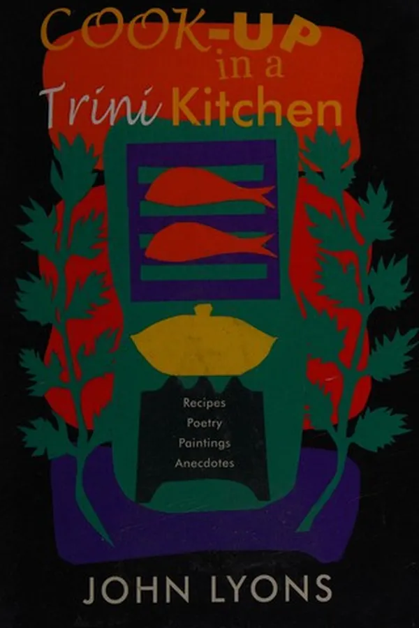 Capa de Cook-up in a Trini kitchen