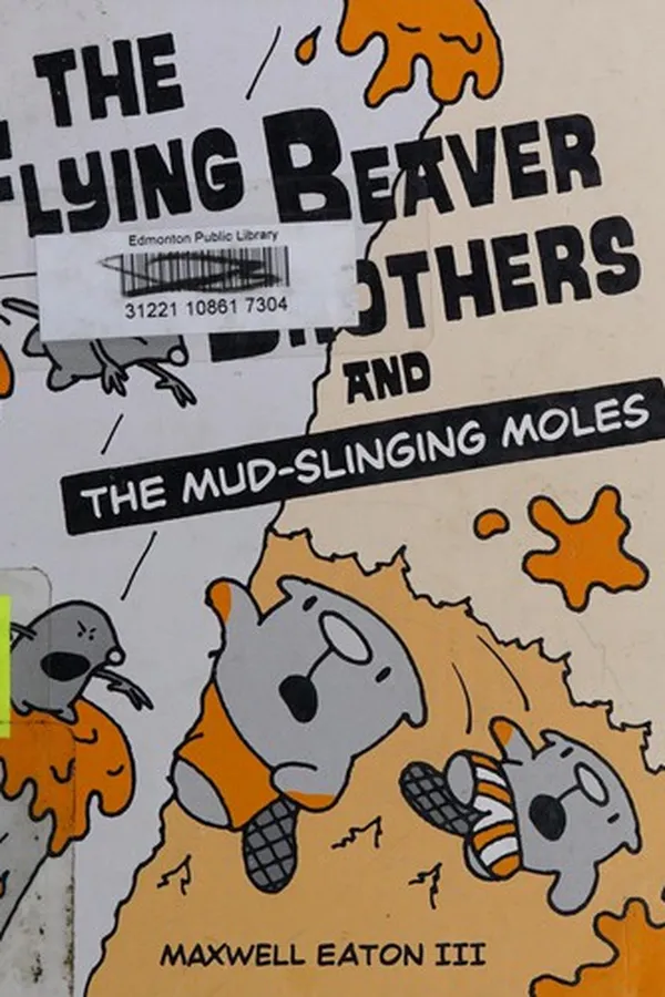 Capa de The flying beaver brothers and the mud-slinging moles