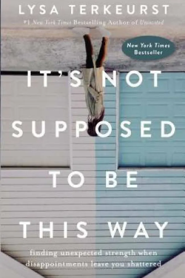 Capa de It's Not Supposed to Be This Way
