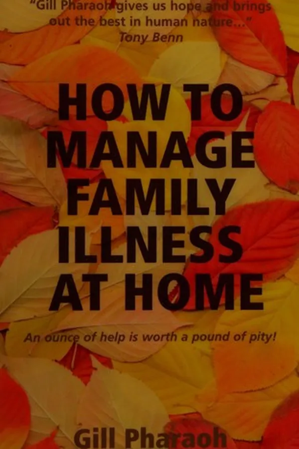 Capa de How to manage family illness at home