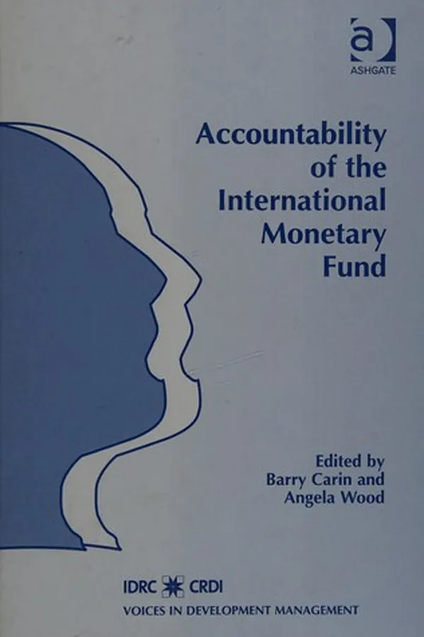 Capa de ACCOUNTABILITY OF THE INTERNATIONAL MONETARY FUND; ED. BY BARRY CARIN