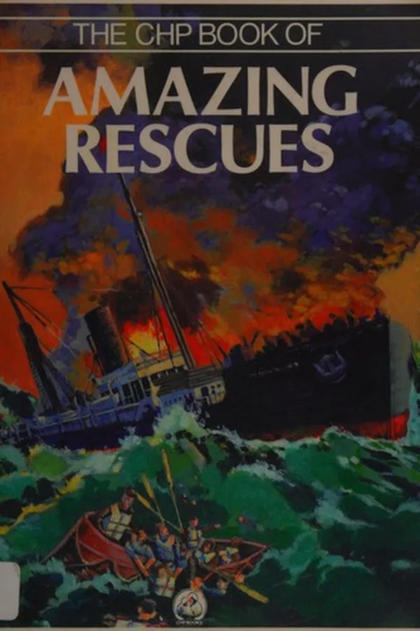 Capa de The CHP book of amazing rescues