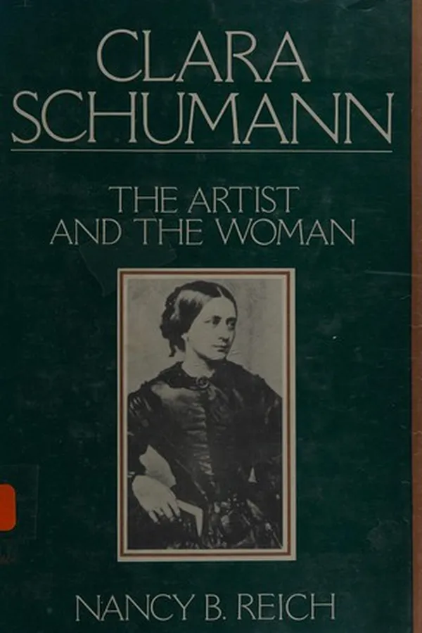 Capa de Clara Schumann, the artist and the woman
