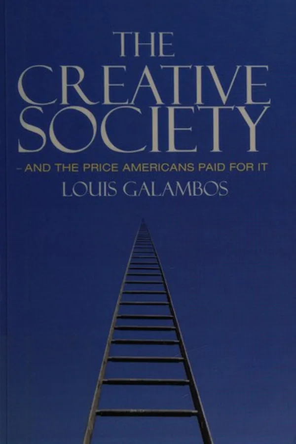 Capa de The creative society--and the price Americans paid for it