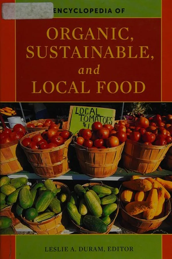 Capa de Encyclopedia of organic, sustainable, and local food