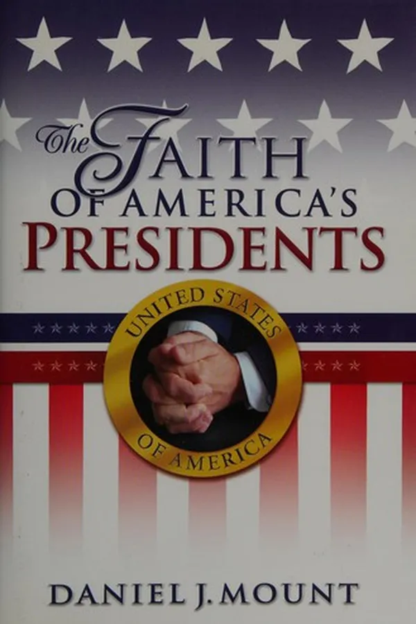 Capa de The faith of America's presidents