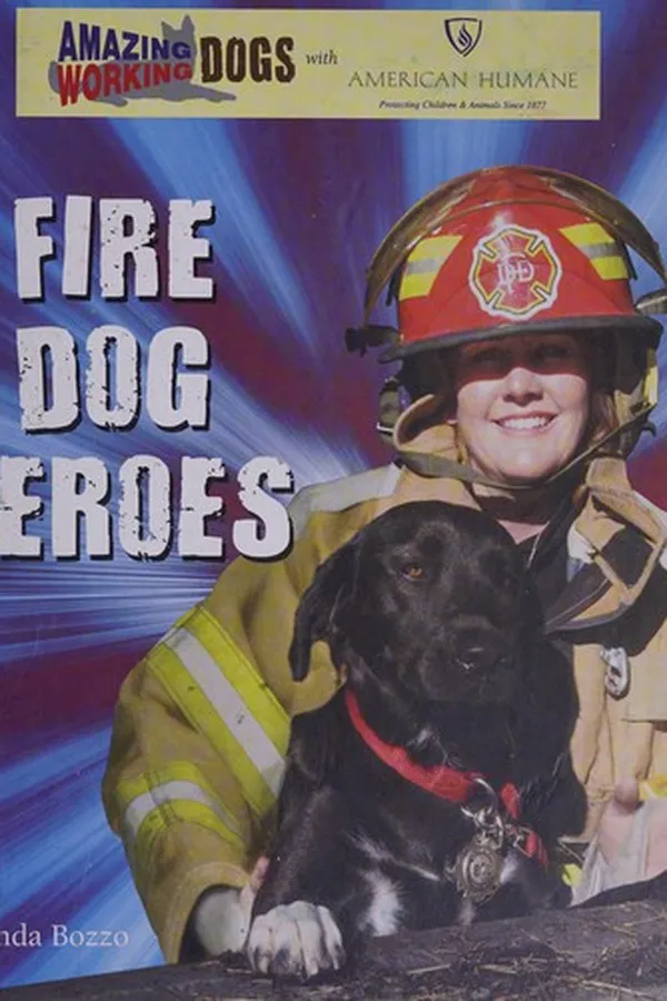 Cover of Fire dog heroes