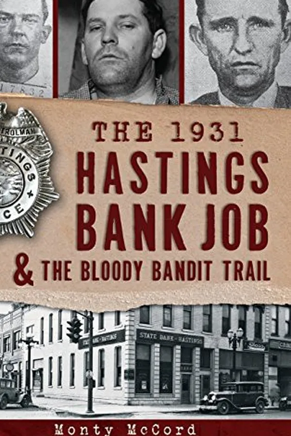 Capa de The 1931 Hastings bank job and the bloody bandit trail