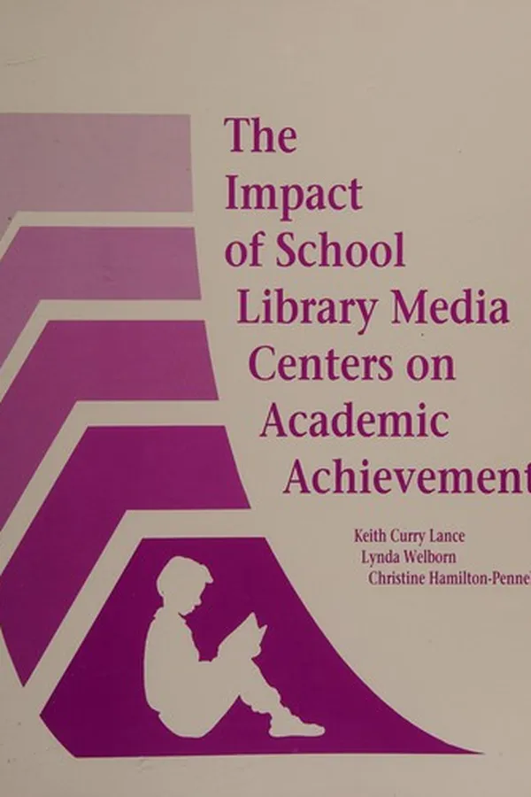 Capa de The impact of school library media centers on academic achievement