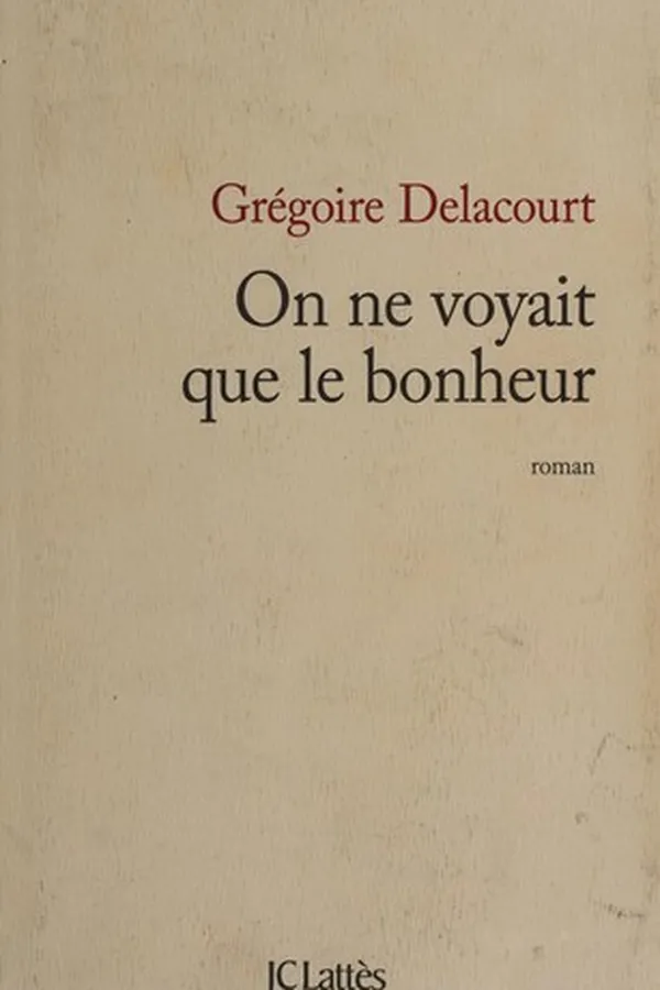 Capa de On ne voyait que le bonheur