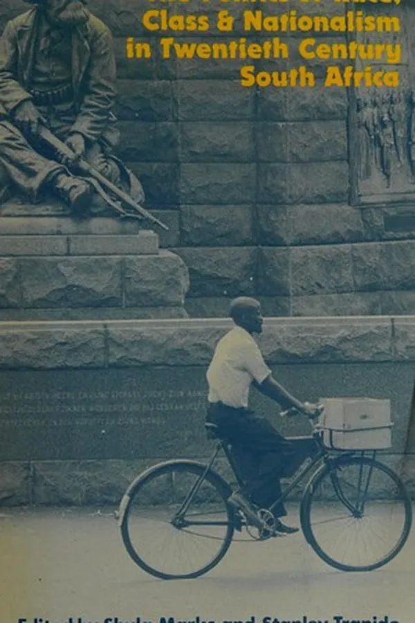 Capa de The Politics of race, class, and nationalism in twentieth-century South Africa