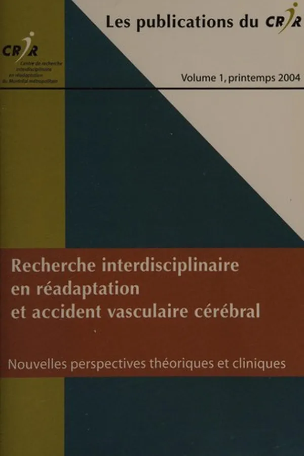 Capa de Recherche interdisciplinaire en réadaptation et accident vasculaire cérébral
