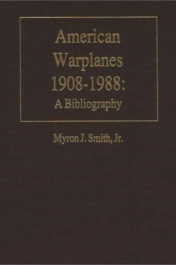 Capa de American Warplanes, 1908-1988