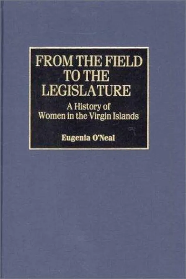 Capa de From the Field to the Legislature