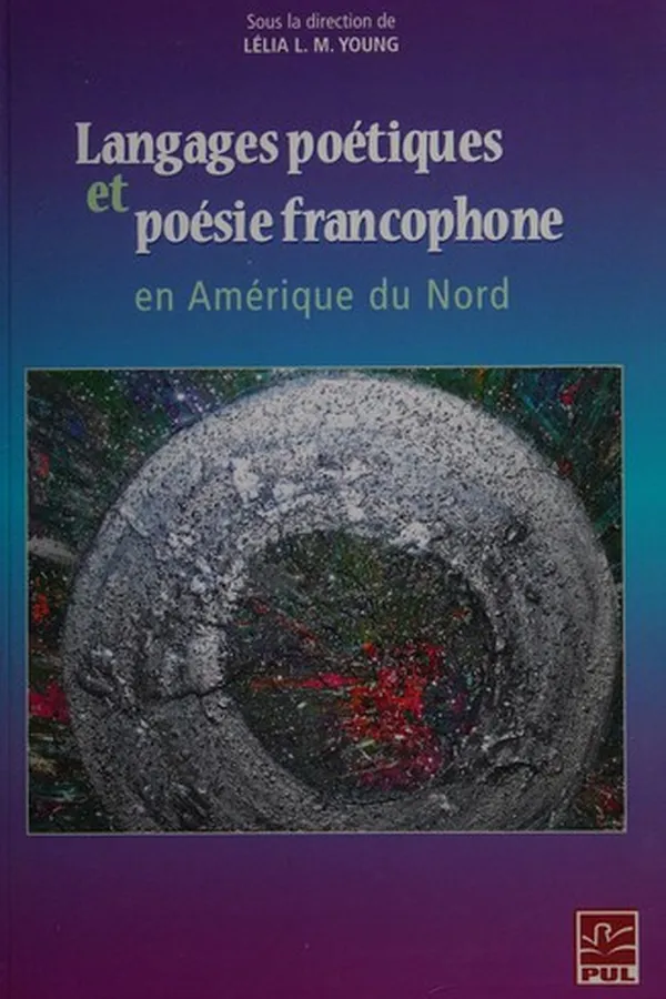 Capa de Langages poétiques et poésie francophone en Amérique du Nord