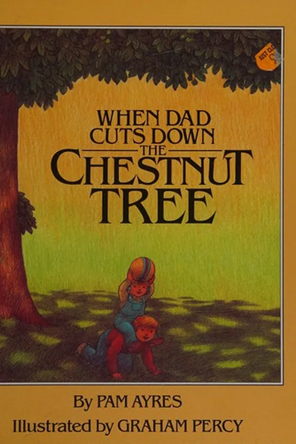 Cover of When Dad cuts down the chestnut tree