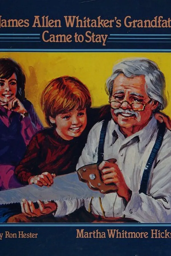 Capa de When James Allen Whitaker's grandfather came to stay