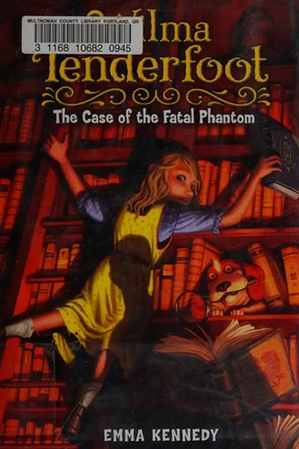 Capa de Wilma Tenderfoot and the case of the fatal phantom