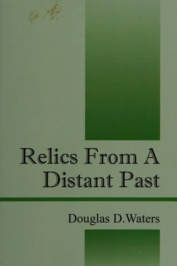 Cover of Relics from a distant past