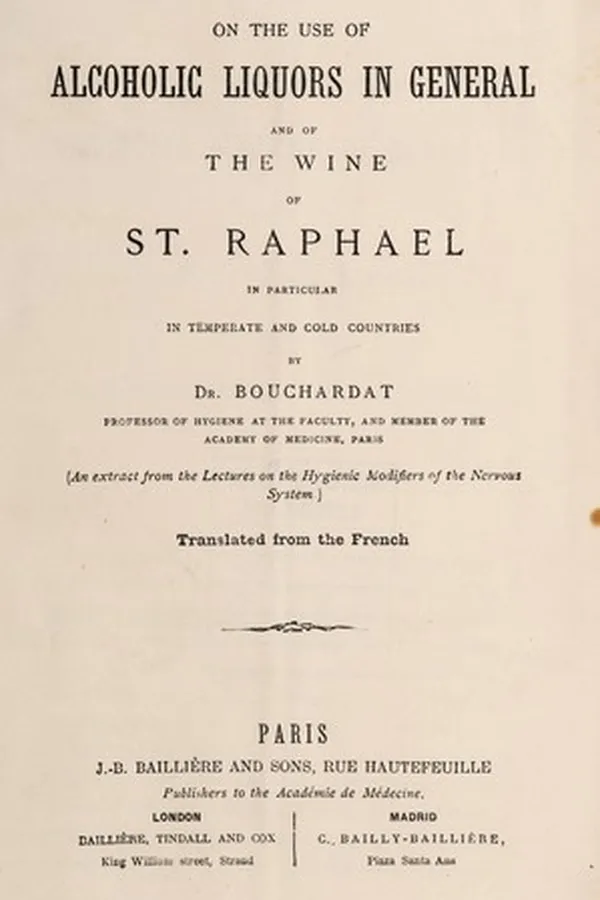 Capa de On the use of alcoholic liquors in general and of the wine of St. Raphael in particular in temperate and cold countries