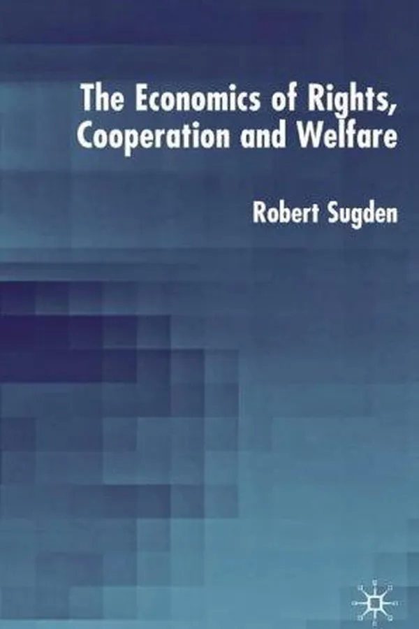 Capa de The economics of rights, co-operation and welfare