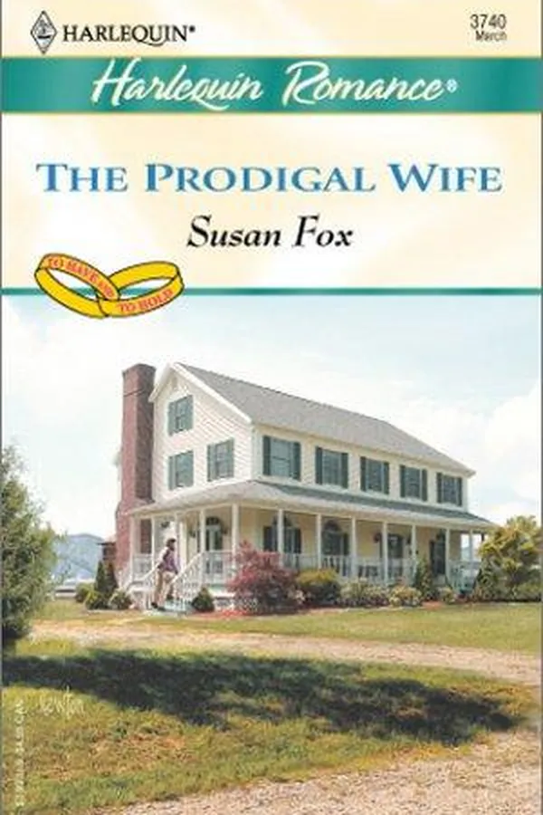 Capa de The Prodigal Wife  (To Have & to Hold)