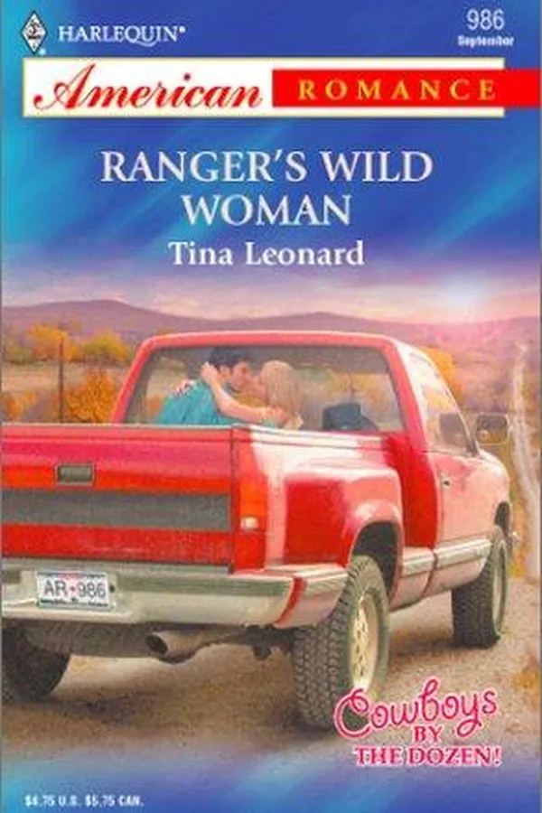 Capa de Ranger's Wild Woman (Harlequin American Romance, No. 986)(Cowboys By The Dozen)