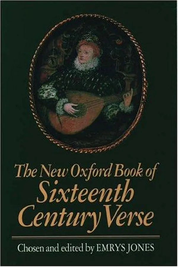 Capa de The New Oxford book of sixteenth century verse