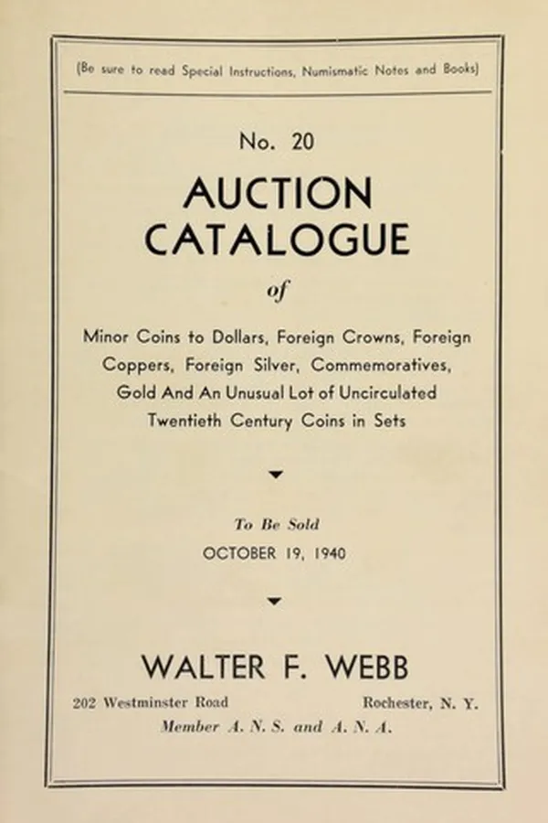 Capa de No. 20. Auction catalogue of minor coins to dollars, foreign crowns, foreign coppers, foreign silver, commemoratives, gold and an unusual lot of uncirculated twentieth century coins in sets