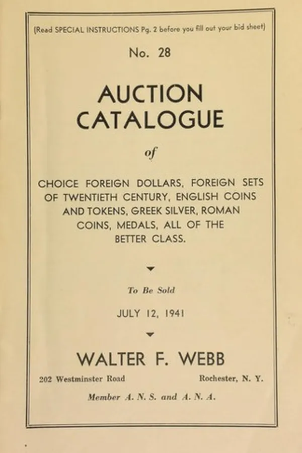 Capa de No. 28. Auction catalogue of choice foreign dollars, foreign sets of twentieth century, English coins and tokens, Greek silver, Roman coins, medals ...