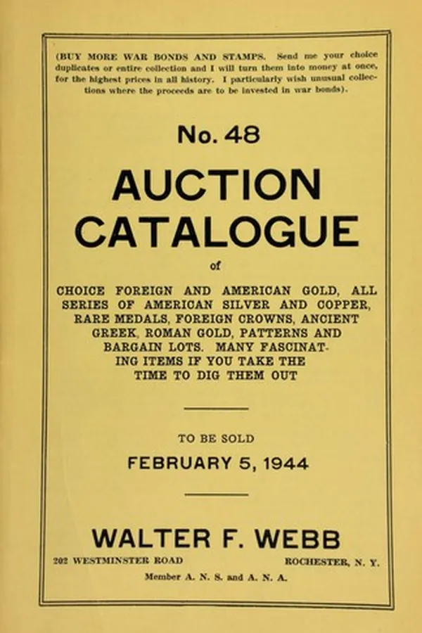 Capa de No. 48. Auction catalogue of choice foreign and American gold, all series of American silver and copper, rare medals, foreign crowns, ancient Greek, Roman gold, patterns and bargain lots ...