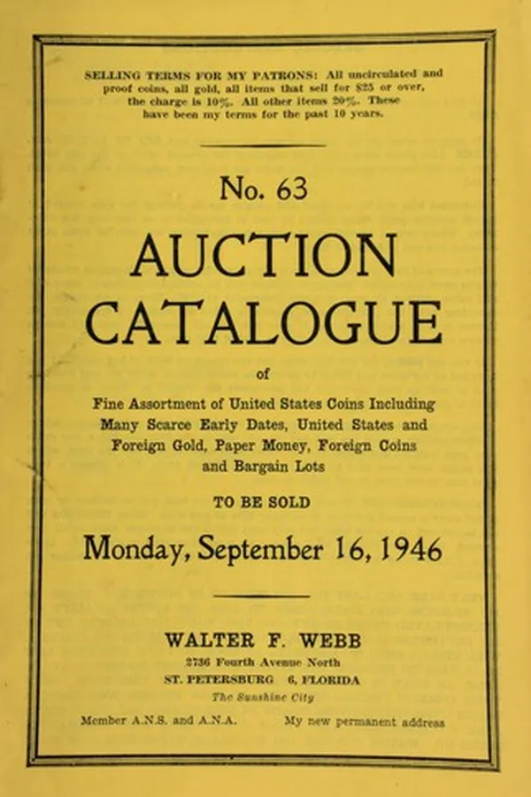 Capa de No. 63. Auction catalogue of fine assortment of United States coins including many scarce early dates, United States and foreign gold, paper money, foreign coins, and bargain lots