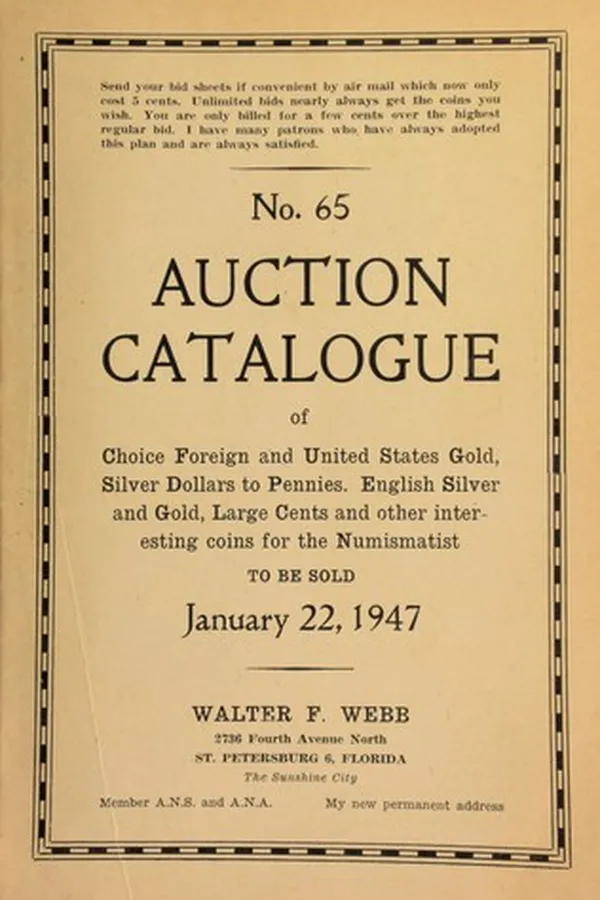 Capa de No. 65. Auction catalogue of choice foreign and United States gold, silver dollars to pennies, English silver and gold, large cents ...
