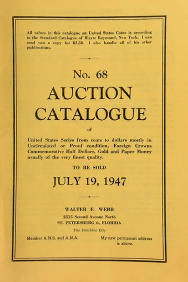 Capa de No. 68. Auction catalogue of United States series from cents to dollars mostly in uncirculated or proof condition, foreign crowns, commemorative half dollars, gold and paper money ...