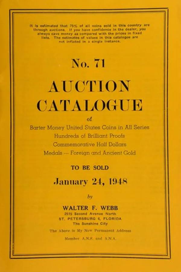 Capa de No. 71. Auction catalogue of barter money, United States coins in all series, hundreds of brilliant proofs, commemorative half dollars, medals --- foreign and ancient gold