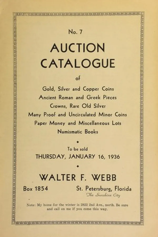Capa de No. 7. Auction catalogue of gold, silver and copper coins; Ancient Roman and Greek pieces, crowns, rare old silver, many proof and uncirculated minor coins, paper money and miscellaneous lots, numismatic books