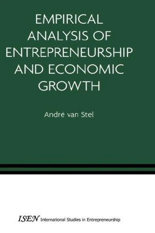 Capa de Empirical Analysis of Entrepreneurship and Economic Growth (International Studies in Entrepreneurship)
