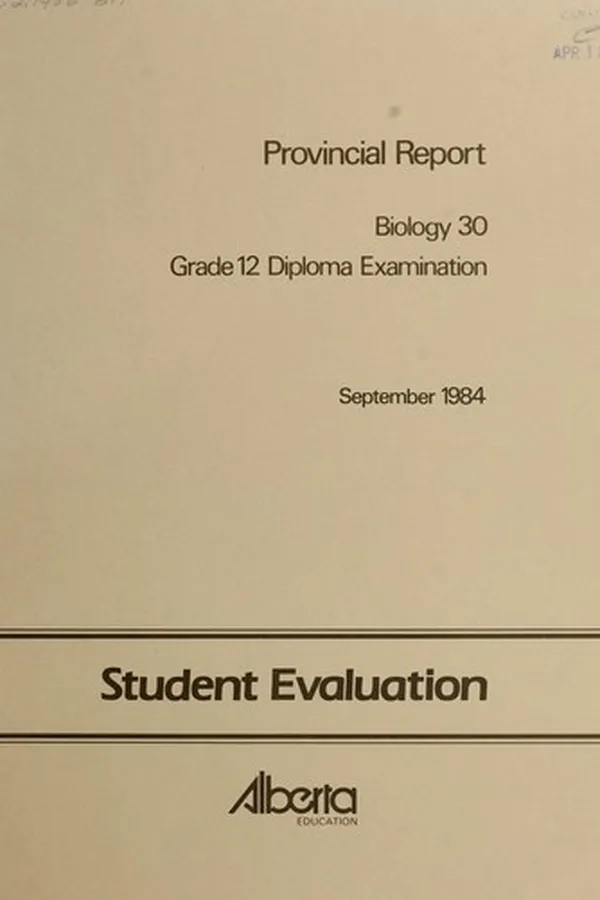 Capa de Provincial report : biology 30 grade 12 diploma examination
