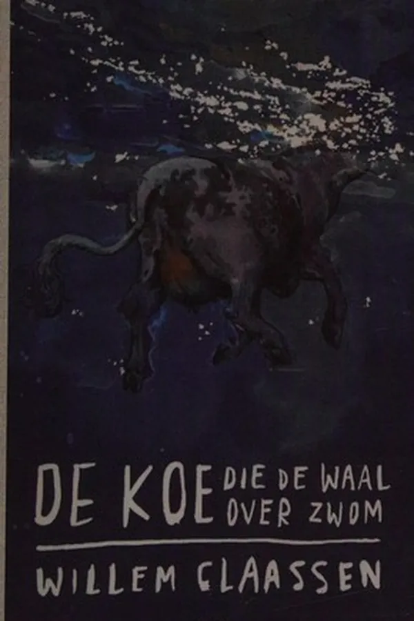 Capa de De koe die de Waal over zwom