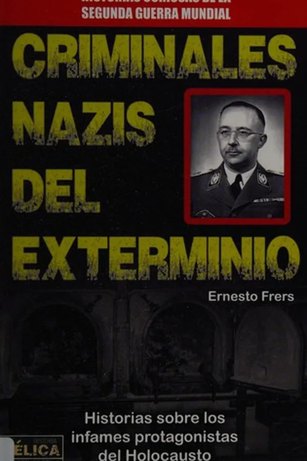 Capa de Criminales nazis del exterminio