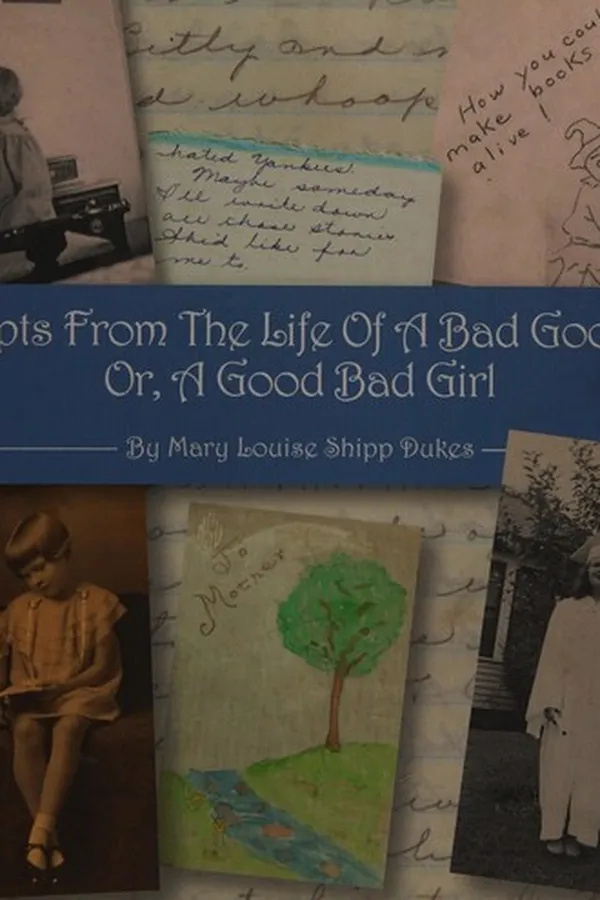 Capa de Excerpts from the life of a bad good girl or, a good bad girl